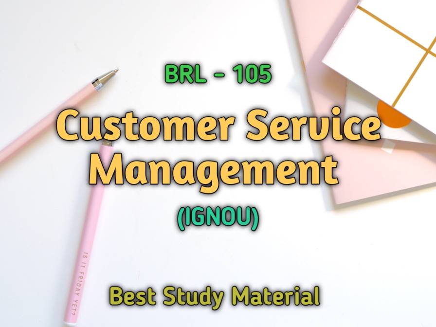 Customer Service Management IGNOU Brl 105
