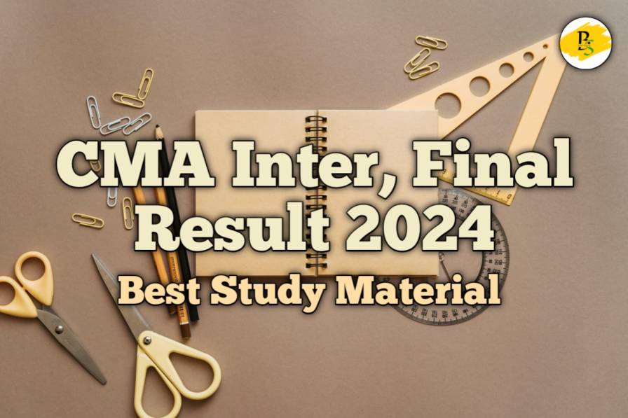 CMA Inter Final Result 2024 ICMAI Released CMA Intern Result, Check