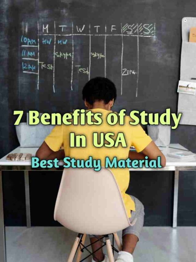 7 Benefits of Study in USA.